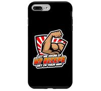 My Biceps Get in Your Way Musculation Fitness Bodybuildi Coque pour iPhone 7 Plus/8 Plus
