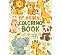 My Big Animal Fun Book: Color, Learn, and Draw Your Favorite Animals
