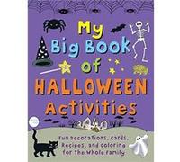 My Big Book of Halloween Activities Fun Decorations Cards Recipes and Coloring for the Whole Family by Clare Beaton Clare Beaton (Auteur)