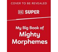 My Big Book of Mighty Morphemes - DK - DK Children - ebook (ePub) - Livre