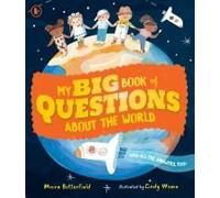 My Big Book Of Questions About The World (With All The Answers, Too!)