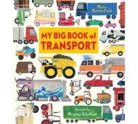 My Big Book of Transport by Moira Butterfield Moira Butterfield (Auteur)