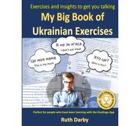 My Big Book of Ukrainian Exercises: Exercises and insights to get you talking