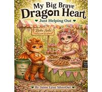 My Big Brave Dragon Heart: Just Helping Out
