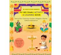 My Big Diwali Activity and Learning Book: Fun Coloring, Puzzles & Learning Activities for Kids Ages 4-8