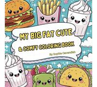 My Big Fat Cute & Comfy Coloring Book