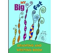 My Big Fat Drawing And Writing Book - 8 x 10 - One side lined and one side blank - For Creative Kids and Inner Kids