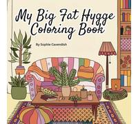 My Big Fat Hygge Coloring Book