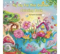 My Big Fat Mini Garden Coloring Book