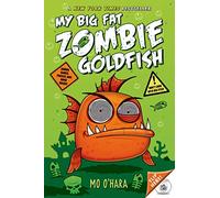 My Big Fat Zombie Goldfish