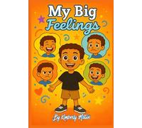 My Big Feelings