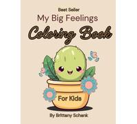 My Big Feelings Coloring Book: An Alphabet Adventure Through Emotions for Kids Ages 3-8