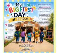 My Big First Day Of School