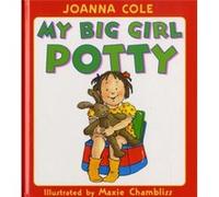 My Big Girl Potty by Joanna Cole Joanna Cole (Auteur)