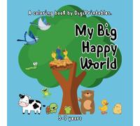 My Big Happy World Coloring Book: Color your world!