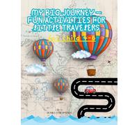 My big journey -: Fun activities for little travelers