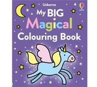 My Big Magical Colouring Book by Kate Nolan Kate Nolan (Auteur)