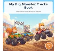 My Big Monster Trucks Book: Racing Mazes, Puzzles & 30 Coloring Pages for Kids Ages 4-8 - Activity Fun Boys Love