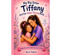 My Big Sister Tiffany and Her Super Strong Body