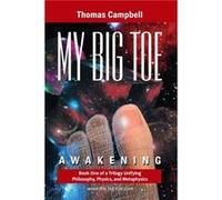 My Big Toe by Thomas Campbell Thomas Campbell (Auteur)