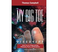 My Big Toe, My Big Toe Thomas Campbell (Auteur)