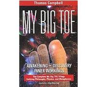 My Big Toe Thomas Campbell (Auteur)