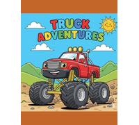My Big Truck Coloring Book: Color your own Adventure