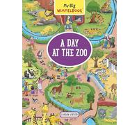 My Big Wimmelbook-A Day at the Zoo: A Look-and-Find Book (Kids Tell the Story)