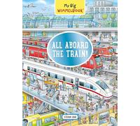 My Big Wimmelbook-All Aboard the Train!: A Look-and-Find Book (Kids Tell the Story)