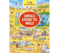 My Big Wimmelbook - Animals Around the World (My Big Wimmelbooks): 1