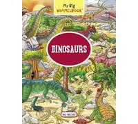 My Big Wimmelbook - Dinosaurs: 1 (My Big Wimmelbooks)