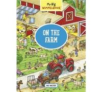 My Big Wimmelbook On the Farm by Max Walther Inconnu (Auteur)