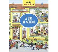 My Big Wimmelbook(R) - A Day At School