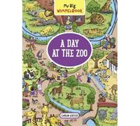 My Big Wimmelbook(R) - A Day At The Zoo