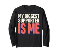 My Biggest Supporter is Me Self Hype Confidence Humor Manche Longue
