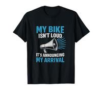 My Bike Is Not Loud It's Announcing Arrival Soundwave T-Shirt