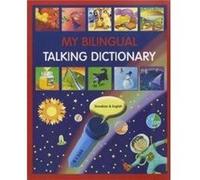 My Bilingual Talking Dictionary in Slovakian and English My Bilingual Talking Dictionary in Slovakian and English (Auteur)