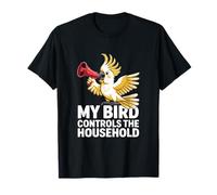 My Bird Controls The Household Perroquet drôle T-Shirt