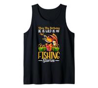 My Birthday My Fishing Stories Funny Birthday Fishing Débardeur