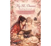 My BL/Danmei Reading Journal: A safe place for your favorite stories, couples and feelings