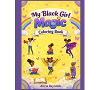 My Black Girl Magic Coloring Book