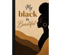 My black is beautiful
