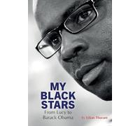 My Black Stars: From Lucy to Barack Obama
