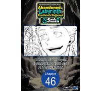 My Blade Will Lead the Way! Abandoned in a Labyrinth as a Directionally Challenged S-Rank Swordsman #046 - Quiet - Manga UP! - ebook (ePub illustré) - Livre