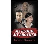 My Blood, My Brother