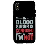 My Blood Sugar is Confused But I’M Not Funny Diabetes Quote Coque pour iPhone X/XS
