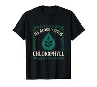 My Blood Type Is Chlorophyll Plant Parent Garden Nouveauté T-Shirt