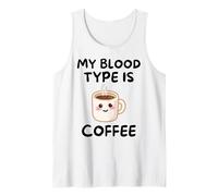 My Blood, Type is Coffee Cute Kawaii Funny Morning Drink Débardeur