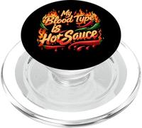 My Blood Type is Hot Sauce Funny Spicy Chili Pepper Lover PopSockets PopGrip pour MagSafe