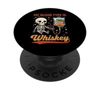 My Blood Type is Whiskey Skeleton IV Sac PopSockets PopGrip Adhésif